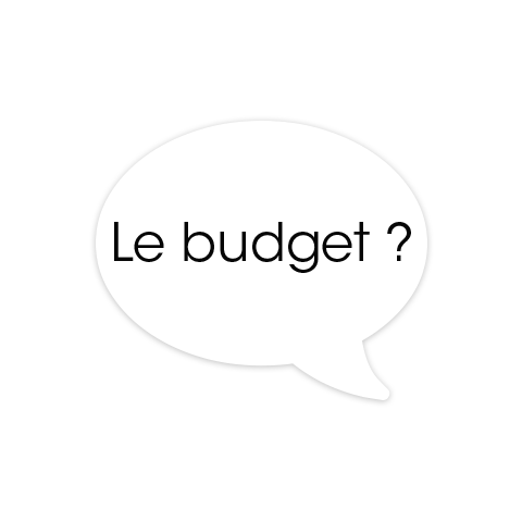Le budget ?